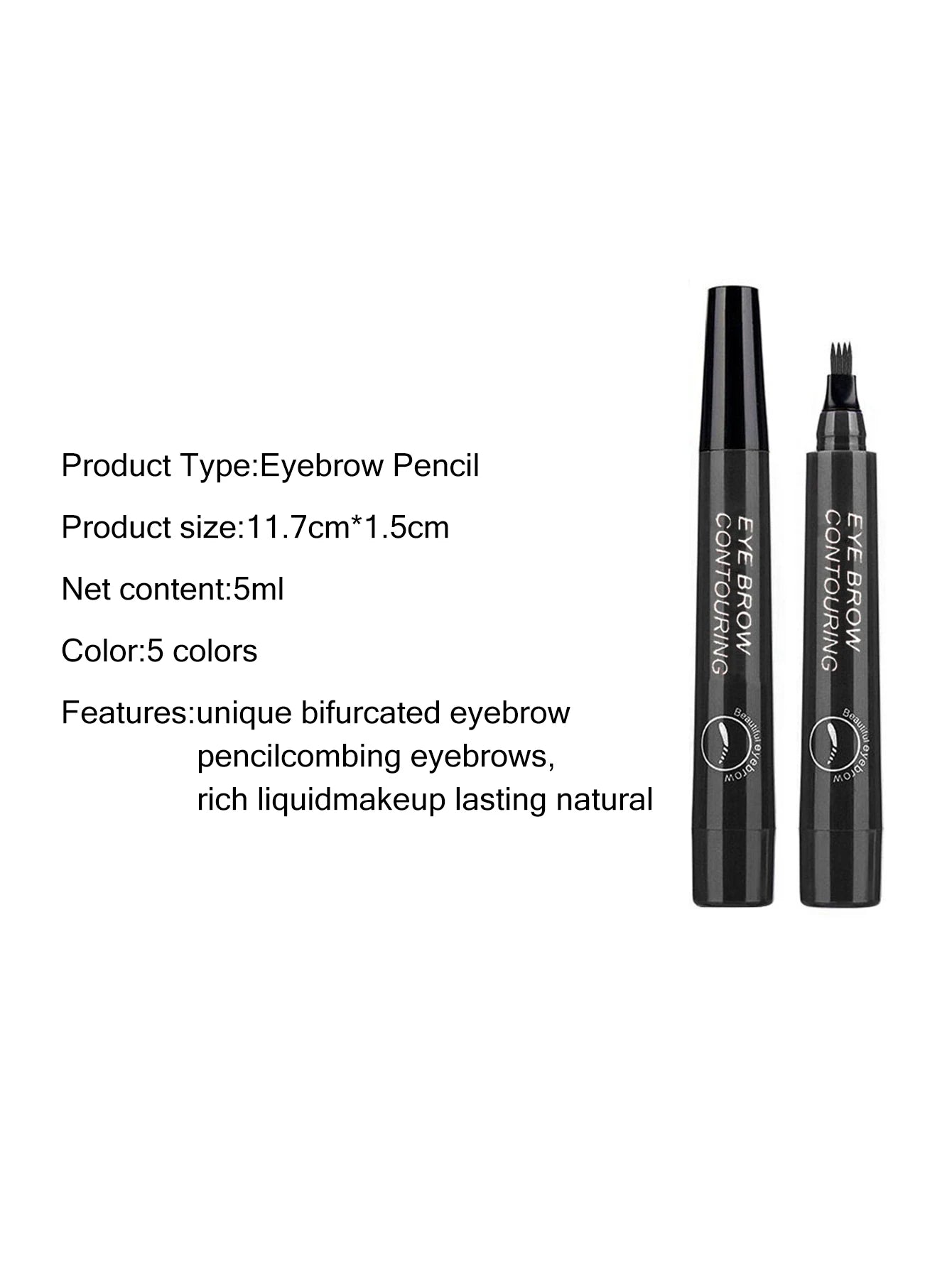 Four pronged liquid eyebrow pencil, long-lasting, non smudging, waterproof, and sweat resistant. Available in 5 colors